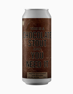 This is a Chocolate Stout And You Need It